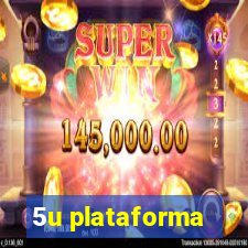 5u plataforma